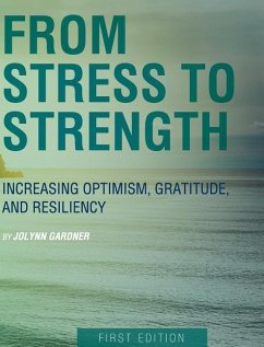 From Stress to Strength - Gardner, Jolynn
