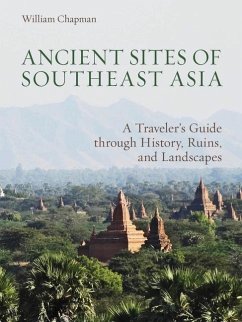 Ancient Sites of Southeast Asia - Chapman, William R