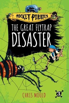 The Great Flytrap Disaster: Volume 3 - Mould, Chris