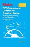 DIY Comms and Control for Amateur Space (eBook, ePUB)