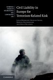 Civil Liability in Europe for Terrorism-Related Risk (eBook, ePUB)