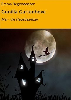 Gunilla Gartenhexe (eBook, ePUB) - Regenwasser, Emma