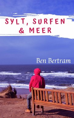 Sylt, Surfen & Meer (eBook, ePUB) - Bertram, Ben