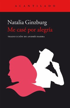 Me casé por alegría (eBook, ePUB) - Ginzburg, Natalia