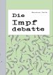 Die Impfdebatte (eBook, ePUB) - Bild 1