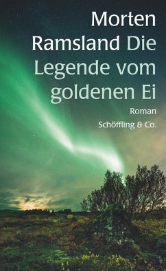 Die Legende vom goldenen Ei (eBook, ePUB) - Ramsland, Morten