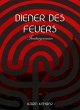 Diener des Feuers (eBook, ePUB) - Bild 1
