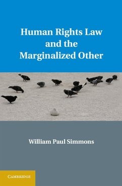 Cover Human Rights Law and the Marginalized Other (eBook, ePUB)