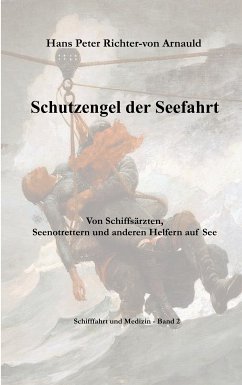 Schutzengel der Seefahrt (eBook, ePUB) - Richter-Von Arnauld, Hans Peter