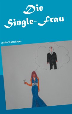 Die Single-Frau (eBook, ePUB) - Frank, Melanie B.