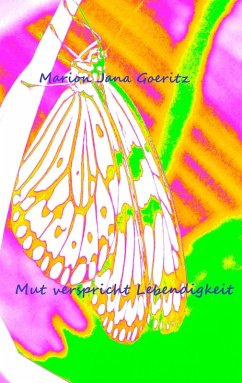 Mut verspricht Lebendigkeit (eBook, ePUB)