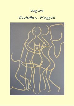 Gestatten, Maggie! (eBook, ePUB) - Owl, Mag