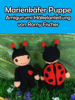 Marienkäfer Puppe (eBook, ePUB) - Fischer, Romy