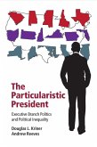 Particularistic President (eBook, ePUB)
