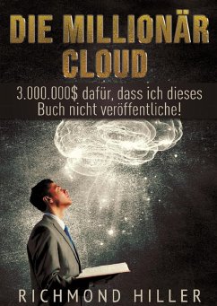 Die Millionär Cloud (eBook, ePUB)