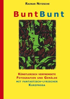 BuntBunt (eBook, ePUB) - Nitzsche, Rainar