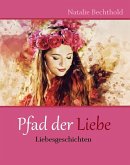 Pfad der Liebe (eBook, ePUB)