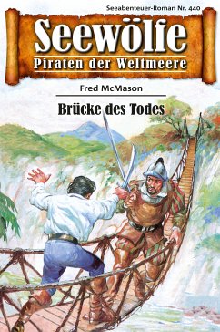 Seewölfe - Piraten der Weltmeere 440 (eBook, ePUB) - McMason, Fred