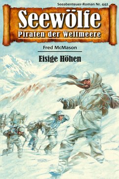 Seewölfe - Piraten der Weltmeere 442 (eBook, ePUB) - McMason, Fred