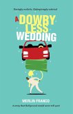 A Dowryless Wedding (eBook, ePUB) A Dowryless Wedding (eBook, ePUB)