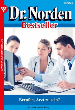 Berufen, Arzt zu sein? (eBook, ePUB) - Vandenberg, Patricia