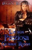 La sua preziosa gemma rossa (eBook, ePUB) La sua preziosa gemma rossa (eBook, ePUB)