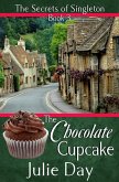 The Chocolate Cupcake (The Secrets of Singleton, #3) (eBook, ePUB)
