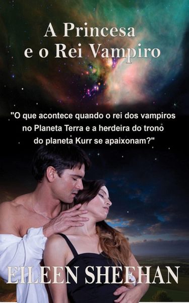 Princesa e o Rei Vampiro (eBook, ePUB) Princesa e o Rei Vampiro (eBook, ePUB)