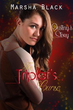 Cover The Triplet's Curse - Destiny's Story (eBook, ePUB)