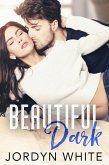 Beautiful Dark (Beautiful Rivers, #3) (eBook, ePUB)