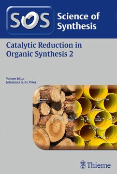 Science of Synthesis: Catalytic Reduction in Organic Synthesis Vol. 2 (eBook, PDF)