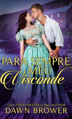 Para sempre meu Visconde (eBook, ePUB) - Brower, Dawn