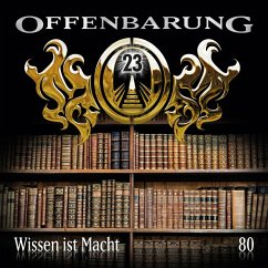 Wissen ist Macht / Offenbarung 23 Bd.80 (MP3-Download) - Topf, Markus