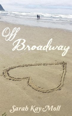 Off Broadway (eBook, ePUB) - Moll, Sarah Kay