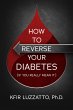 How To Reverse Your Diabetes (If You... - Bild 1