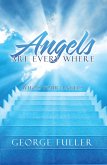 Angels Are Every Where (eBook, ePUB)