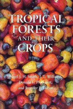 Tropical Forests and Their Crops (eBook, PDF)