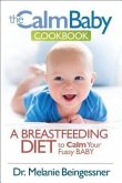 The Calm Baby Cookbook (eBook, ePUB) The Calm Baby Cookbook (eBook, ePUB)