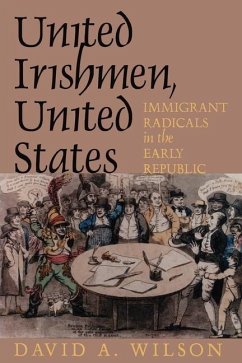 United Irishmen, United States (eBook, PDF) - Wilson, David A.