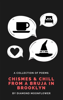 Chismes & Chill From A Bruja In Brooklyn (eBook, ePUB) - Chin, Diana