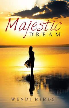 Majestic Dream (eBook, ePUB) - Mimbs, Wendi