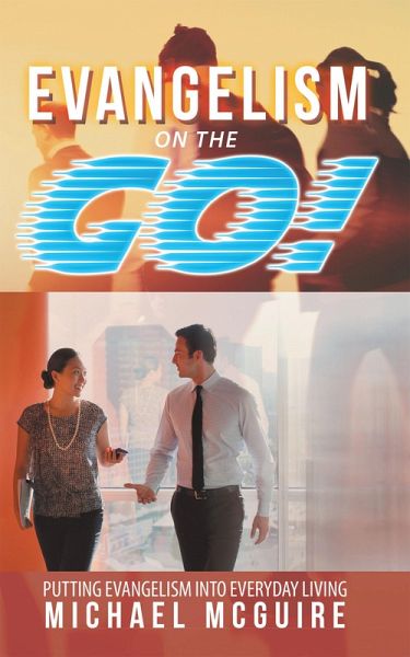 Evangelism on the Go! (eBook, ePUB) Evangelism on the Go! (eBook, ePUB)