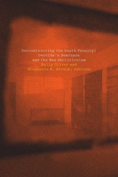 Deconstructing the Death Penalty (eBook, ePUB)