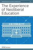 The Experience of Neoliberal Education (eBook, ePUB)