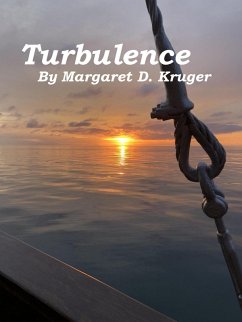 Turbulence (eBook, ePUB) - Kruger, Margaret D.