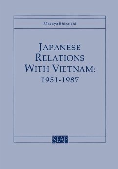 Japanese Relations with Vietnam, 1951-1987 (eBook, PDF) - Shiraishi, Masaya