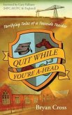 Quit While You're A-Head (eBook, ePUB)