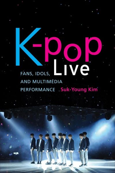 A K-pop Live (eBook, ePUB) A K-pop Live (eBook, ePUB)