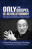Only the Gospel is Revolutionary (eBook, ePUB)