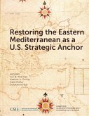 Restoring the Eastern Mediterranean as a U.S. Strategic Anchor (eBook, ePUB)